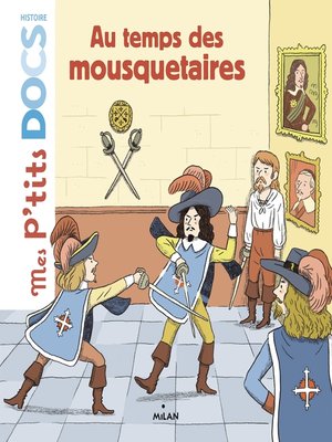 cover image of Au temps des mousquetaires